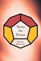 Thirty-Six Poems