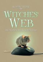 Witches' Web: An On-Line Cyber Adventure