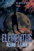 Elementus: Rising Dawn