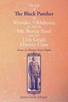 The Life of the Black Panther of Wewoka, Oklahoma