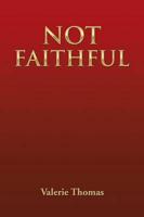 Not Faithful