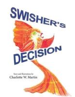 Swisher's Decision