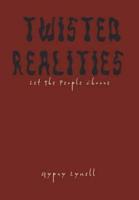 Twisted Realities: Let the People Choose