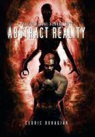 Abstract Reality: A Psychological Horror Novel