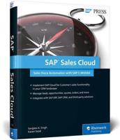 SAP Sales Cloud: Sales Force Automation With SAP C/4HANA