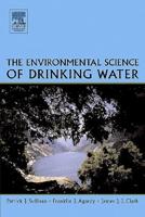 The Environmental Science of Drinking Water