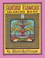 Fantasy Flowers Coloring Book No. 2
