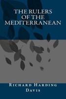 The Rulers of the Mediterranean