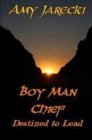 Boy Man Chief