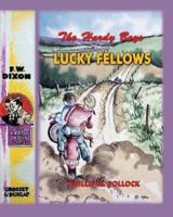 The Hardy Boys - Lucky Fellows