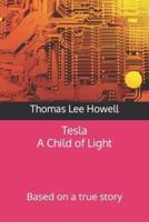 Tesla A Child of Light Film Script