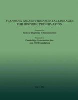 Planning and Environment Linkages for Historic Preservation