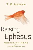 Raising Ephesus