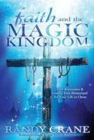 Faith and the Magic Kingdom