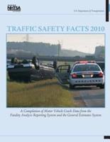 Traffic Safety Facts 2010