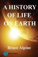 A History Of LIfe On Earth