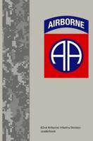 82nd Airborne Infantry Division Leaderbook