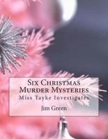 Six Christmas Murder Mysteries