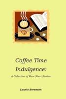 Coffee Time Indulgence
