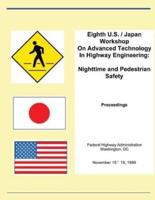 Eighth U.S. Japan Workshop on Advances Technology in Highway Engineering