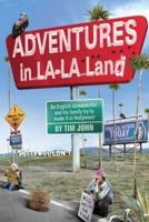 Adventures in La-La Land