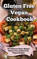 Gluten Free Vegan Cookbook