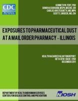 Exposures to Pharmaceutical Dust at a Mail Order Pharmacy - Illinois