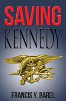Saving Kennedy