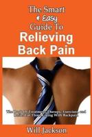 The Smart & Easy Guide to Relieving Back Pain
