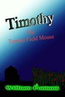 Timothy the Tomato Field Mouse