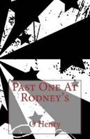 Past One At Rodney's