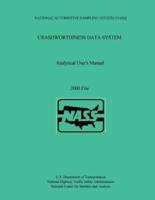 Crashworthiness Data System Analytical User's Manual