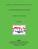 National Automotive Sampling System Crashworthiness Data System Analytic User's Manual