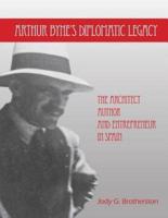 Arthur Byne's Diplomatic Legacy