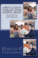 Write & Self-Publish Your Gospel Book