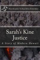 Sarah's Kine Justice, A Story of Modern Hawaii