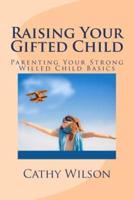 Raising Your Gifted Child