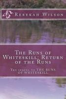 The Runs of Whiteskill
