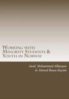 Working With Minority Students and Youth in Norway