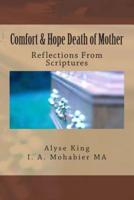 Comfort and Hope Death of Mother