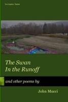 Swan in the Runoff