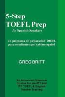 5-Step TOEFL Prep for Spanish Speakers