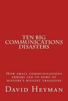 Ten Big Communications Disasters