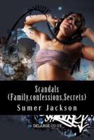 Scandals (Family, Confessions, Secrets)