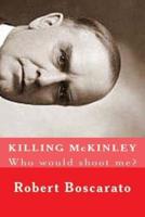 Killing McKinley