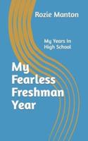 My Fearless Freshman Year