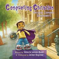 Conquering Christian