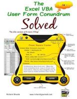 The Excel VBA User Form Conundrum Solved