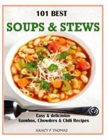 101 Best Soups & Stews