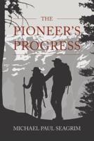 The Pioneer's Progress